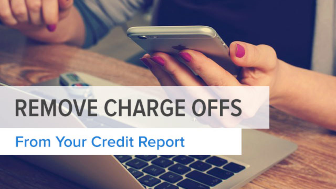 remove charge offs from your credit report