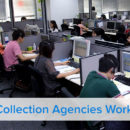 How Collection Agencies Work